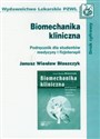 Biomechanika kliniczna Podręcznik dla studentów medycyny i fizjoterapii polish books in canada