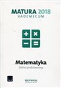Matura 2018 Matematyka Vademecum Zakres podstawowy Szkoła ponadgimnazjalna - Kinga Gałązka Canada Bookstore