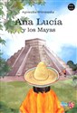 Ana Lucia y los Mayas - Agnieszka Wiśniewska Bookshop