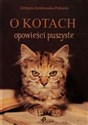 O kotach opowieści puszyste - Polish Bookstore USA