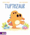 Tuptozaur - Rachel Bright