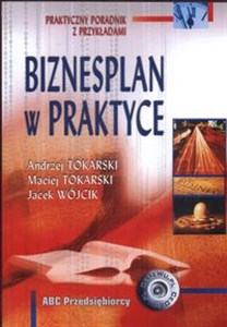 Biznesplan w praktyce Praktyczny poradnik z przykładami chicago polish bookstore