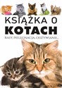 Książka o kotach Rasy, Pielęgnacja, Odżywianie polish books in canada