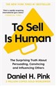 To Sell Is Human The Surprising Truth About Persuading, Convincing, and Influencing Others books in polish