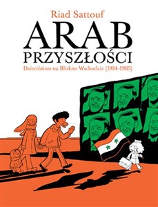 Arab Przyszłości 2 Dzieciństwo na Bliskim Wschodzie 1984-1985 bookstore