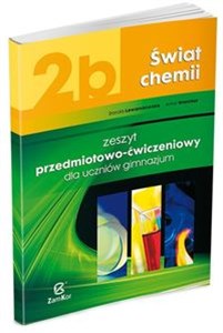 Świat chemii 2b Zeszyt przedmiotowo-ćwiczeniowy Gimnazjum to buy in USA