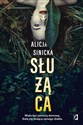 Służąca - Alicja Sinicka