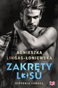 Historia Lukasa. Zakręty losu. Tom 3 - Agnieszka Lingas-Łoniewska