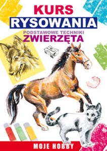 Kurs rysowania Podstawowe techniki Zwierzęta  