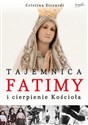 Tajemnica Fatimy i cierpienie Kościoła bookstore