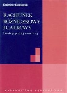 Rachunek różniczkowy i całkowy Funkcje jednej zmiennej to buy in USA