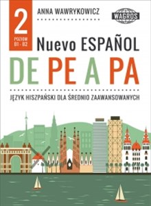 Nuevo espanol de pe a pa 2 Język hiszpański dla średnio zaawansowanych (+mp3) 
