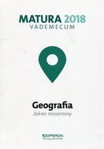 Matura 2018 Geografia Vademecum Zakres rozszerzony Szkoła ponadgimnazjalna  