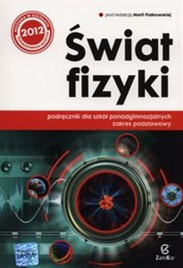 Świat fizyki Podręcznik Zakres podstawowy Szkoła ponadgimnazjalna chicago polish bookstore