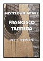 Mistrzowie gitary. Francisco Tarrega bookstore