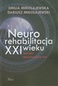 Neurorehabilitacja XXI wieku Techniki teleinformatyczne Polish Books Canada