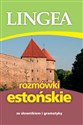 Rozmówki estońskie ze słownikiem i gramatyką - Opracowanie Zbiorowe