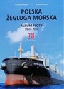 Polska Żegluga Morska. Album Floty 1951-2021  bookstore