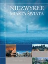 Niezwykłe miasta świata - Polish Bookstore USA