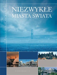 Niezwykłe miasta świata - Polish Bookstore USA