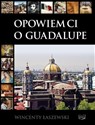 Opowiem Ci o Guadalupe Canada Bookstore