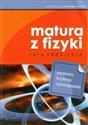 Matura z fizyki lata 2005-2010 Zadania, kryteria, rozwiązania  
