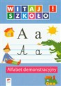 Witaj szkoło! Alfabet demonstracyjny edukacja wczesnoszkolna - 