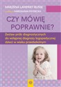 Czy mówię poprawnie? Zestaw prób diagnostycznych do wstępnej diagnozy logopedycznej dzieci w wieku przedszkolnym - Marzena Lampart-Busse to buy in USA