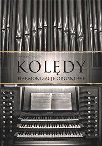 Kolędy. Harmonizacje organowe (spirala)  Polish bookstore