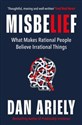 Misbelief What Makes Rational People Believe Irrational Things polish books in canada