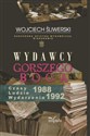 Wydawcy gorszego Boga Harcerska Oficyna Wydawnicza w Krakowie. Czasy – Ludzie – Wydarzenia 1988–1992 books in polish