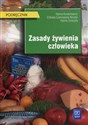 Zasady żywienia człowieka Podręcznik Szkoła ponadgimnazjalna Polish Books Canada