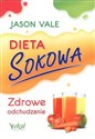 Dieta sokowa Zdrowe odchudzanie books in polish