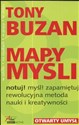 Mapy myśli notuj myśli zapamiętuj rewolucyjna metoda nauki i kreatywnośći  