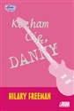 Kocham Cię, Danny - Hilary Freeman
