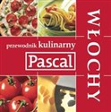 Przewodnik kulinarny Pascala. Włochy buy polish books in Usa