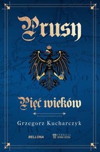 Prusy Pięć wieków Książka z autografem autora polish books in canada