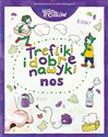 Nos. Trefliki i dobre nawyki. Rodzina Treflików - Opracowanie Zbiorowe