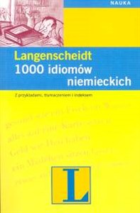 Langenscheidt 1000 idiomów niemieckich z przykładami, tłumaczeniem i indeksem books in polish