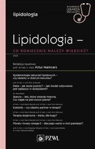 Lipidologia co koniecznie należy wiedzieć? W gabinecie lekarza specjalisty. pl online bookstore