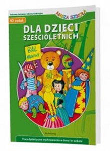 Dla dzieci sześcioletnich  