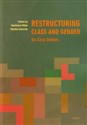 Restructuring class and gender Six case studies  