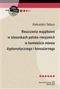 Roszczenia majątkowe w stosunkach polsko-rosyjskich w kontekście mienia dyplomatycznego i konsularnego  buy polish books in Usa