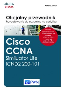 Oficjalny przewodnik Przygotowanie do egzaminu na certyfikat Cisco CCNA Routing and Switching ICND2 200-101 bookstore