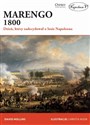 Marengo 1800 Dzień, który zadecydował o losie Napoleona - David Hollins