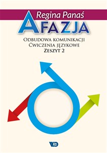 Afazja Odbudowa komunikacji Ćwiczenia językowe Zeszyt 2 in polish