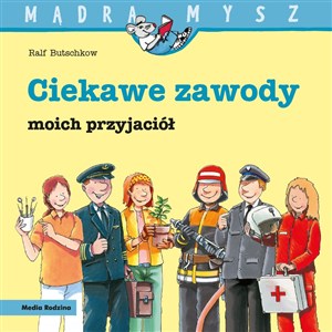 Mądra Mysz Ciekawe zawody moich przyjaciół polish books in canada