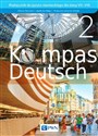 Kompass Deutsch 2 Podręcznik do języka niemieckiego dla klas 7-8 Szkoła podstawowa - Elżbieta Reymont, Agnieszka Sibiga, Małgorzata Jezierska-Wiejak