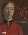 Now You See Us Women Artists in Britain 1520-1920 polish books in canada