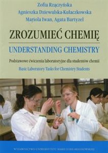 Zrozumieć chemię Podstawowe ćwiczenia laboratoryjne dla studentów chemii polish usa
